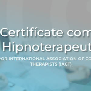Certificación en Hipnoterapia Profesional